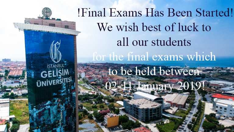 Istanbul Gelişim University - Final Exams has been Started