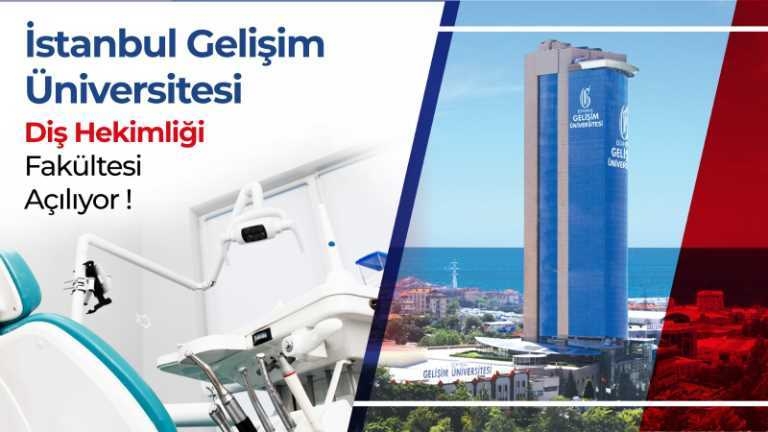 İstanbul Gelişim Üniversitesi Diş Hekimliği Fakültesi kuruldu