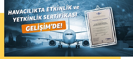 Havacılıkta Etkinlik ve Yetkinlik Sertifikası Gelişim'de