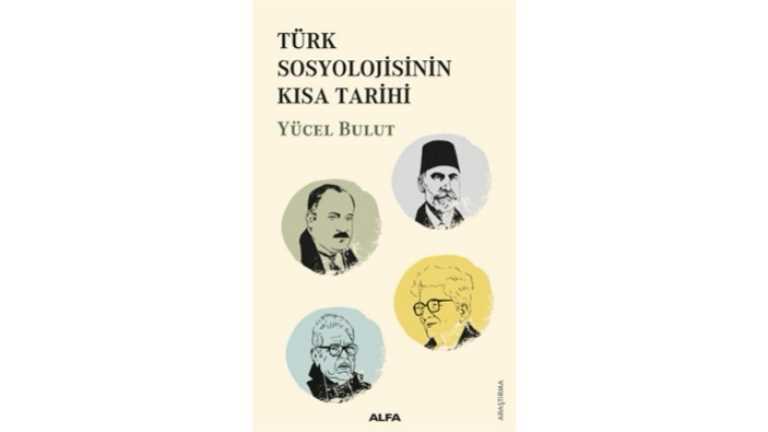Türk Sosyolojisinin Kısa Tarihi 