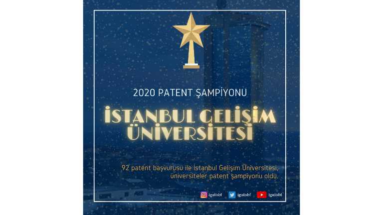 Istanbul Gelişim University became the 2020 Patent Champion
