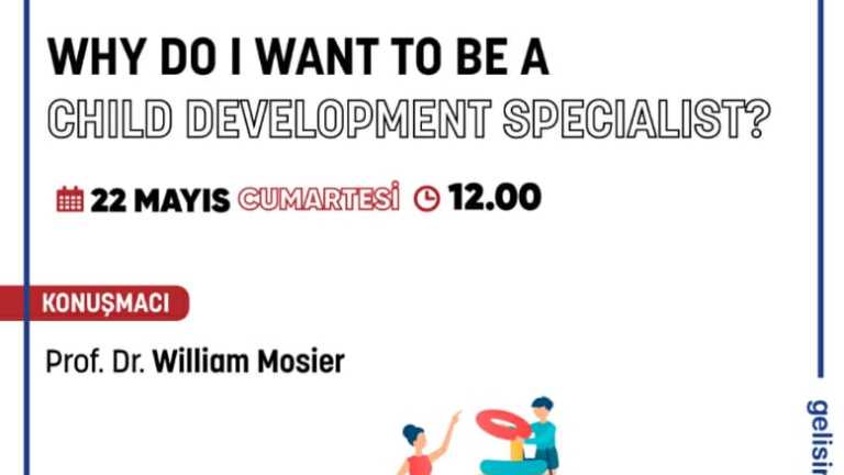 “Why do I want to be a Child Development Specialist?” has been presented to attenders by Prof. Dr. William Mosier.