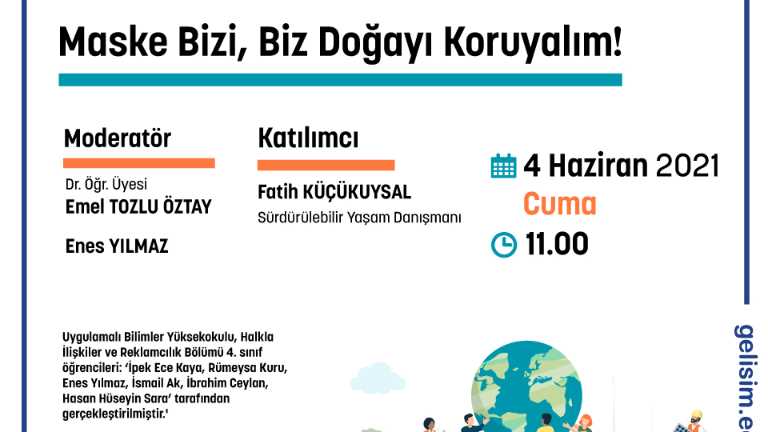 maske bizi biz dogayi koruyalim sosyal sorumluluk projesi ile cevre kirliligi sorununa dikkat cekildi uygulamali bilimler yuksekokulu istanbul gelisim universitesi