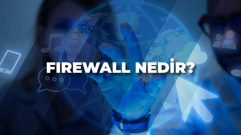 Firewall Nedir