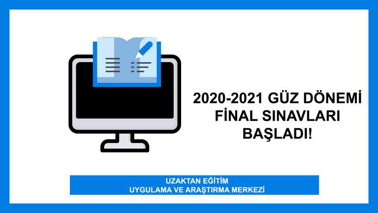 2020-2021 Güz Dönemi Final Sınavları Başladı! 
