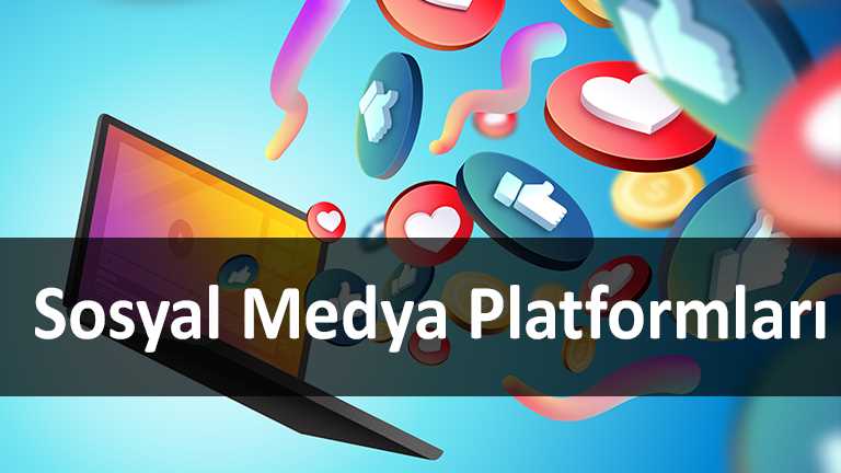 Günümüzde Sosyal Medya Platformları