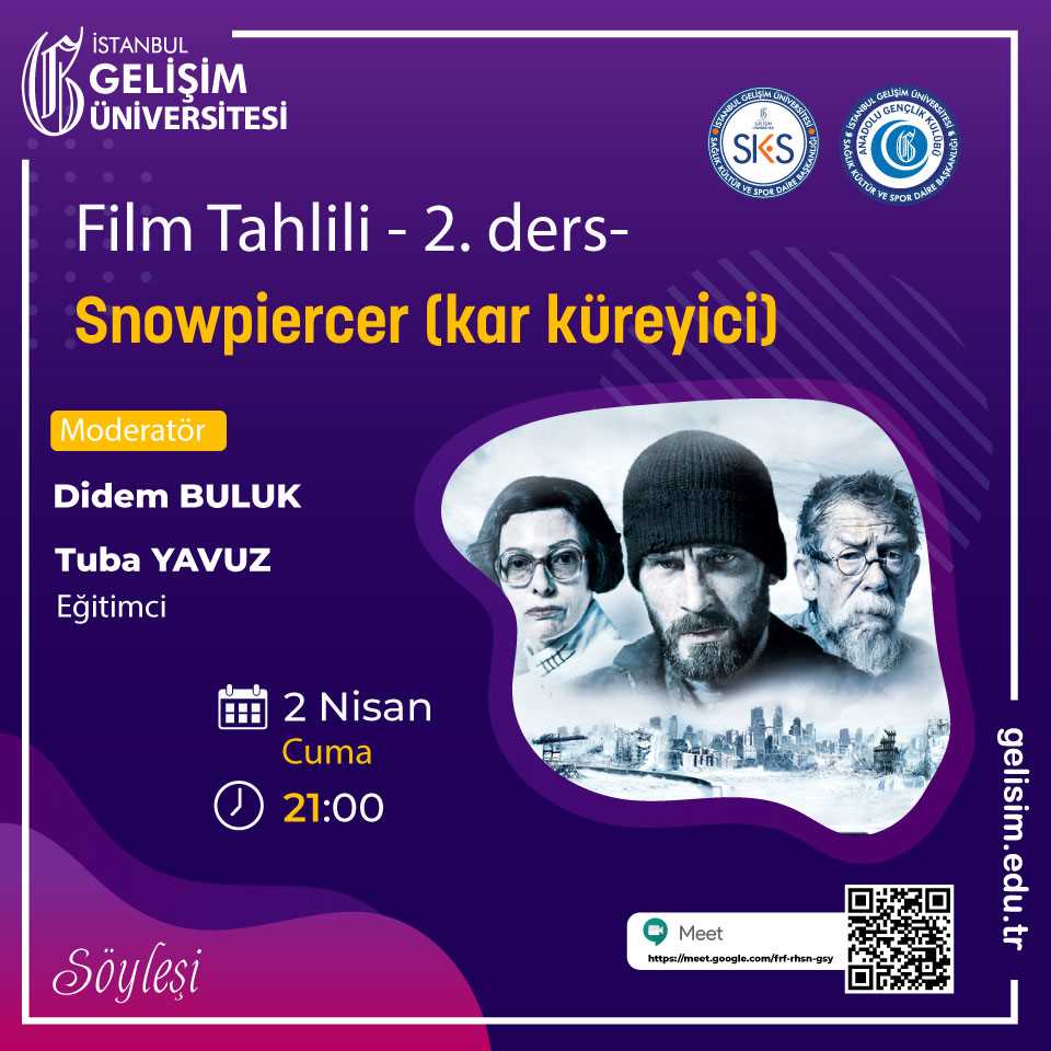 Film Tahlili - 2. Ders - Snowpiercer(Kar Küreyici)