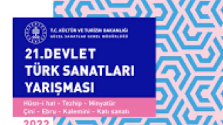 The Application Deadline for the 21st State Turkish Arts Competition is March 3, 2022