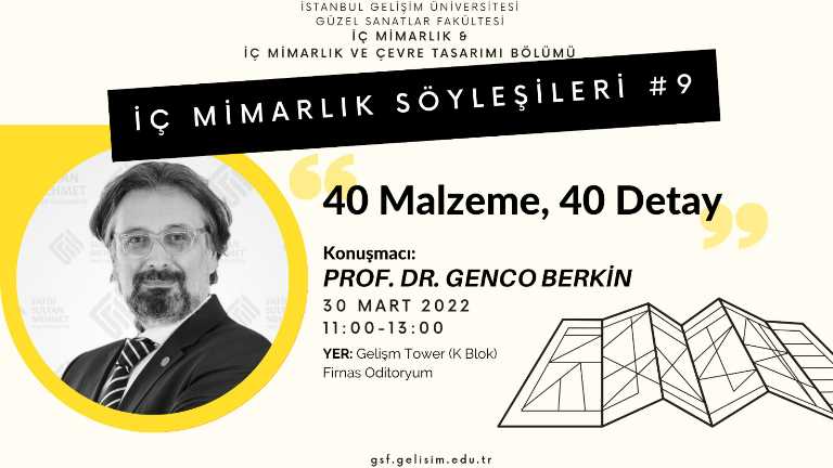 İç Mimarlık Söyleşileri’nin Dokuzuncusu Prof. Dr. Genco Berkin’in Katılımıyla Gerçekleştirildi!