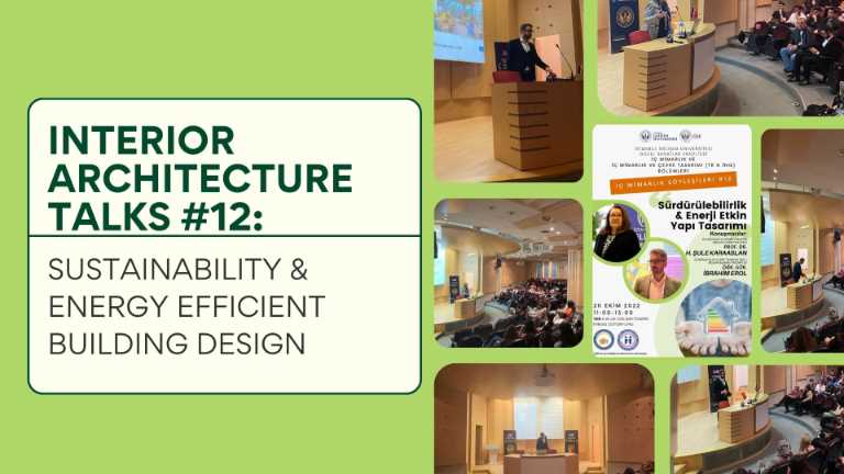 Interior Architecture Talks 12: Sustainability & Energy Efficient Building Design