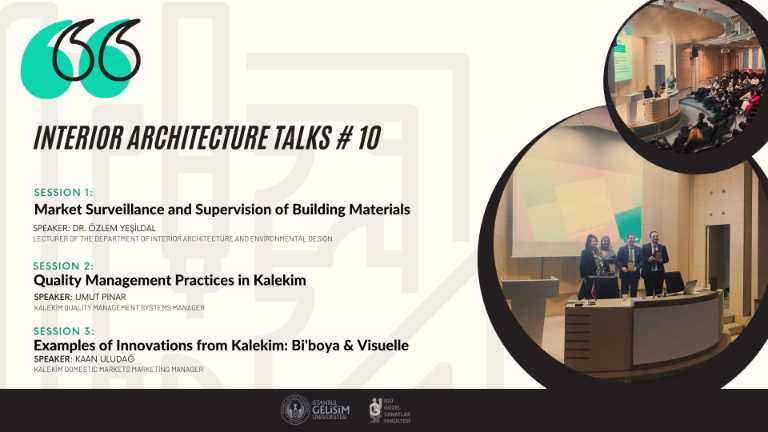 The Tenth of the Interior Architecture Talks Was Held with the Participation of Lecturer Dr. Özlem Yeşildal, Umut Pınar and Kaan Uludağ