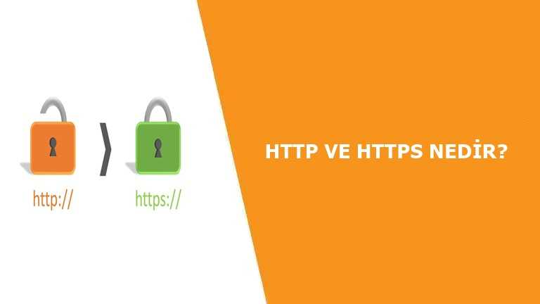 HTTP ve HTTPS Nedir?