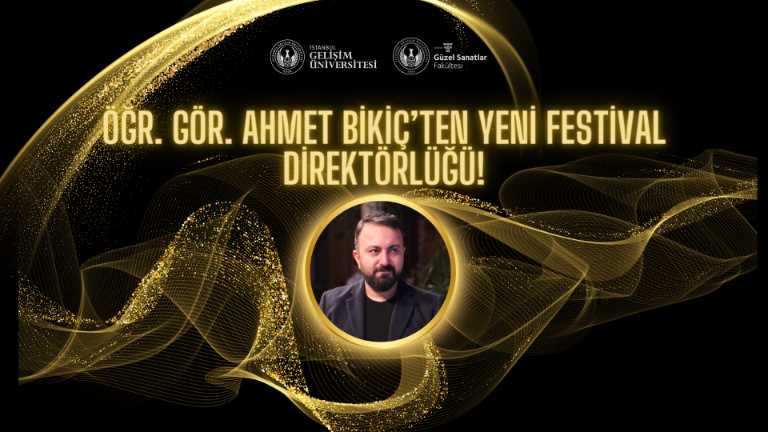Öğr. Gör. Ahmet Bikiç Festival Direktörlüğü (KVKK Onayı Vardır)