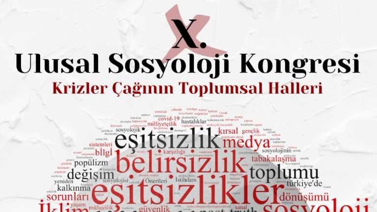 X. The National Sociology Congress was held at Galatasaray University.