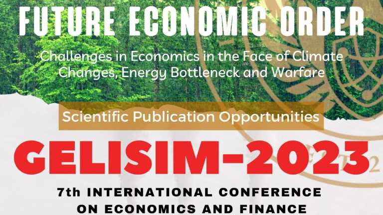 GELISIM UWE 7TH INTERNATIONAL CONFERENCE ON ECONOMICS AND FINANCE
