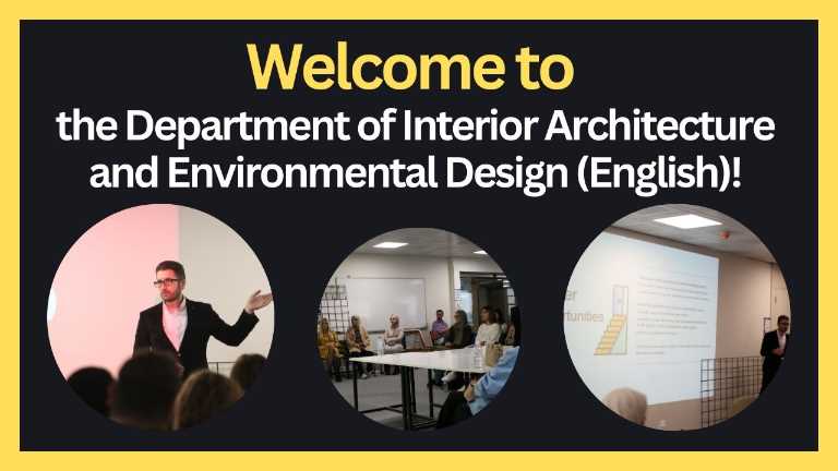 Welcome to the Department of Interior Architecture and Environmental Design (English)!,