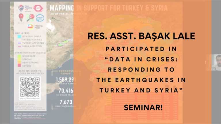 Res. Asst. Başak Lale Participated in “Data in Crises: Responding to the Earthquakes in Turkey and Syria” Seminar!