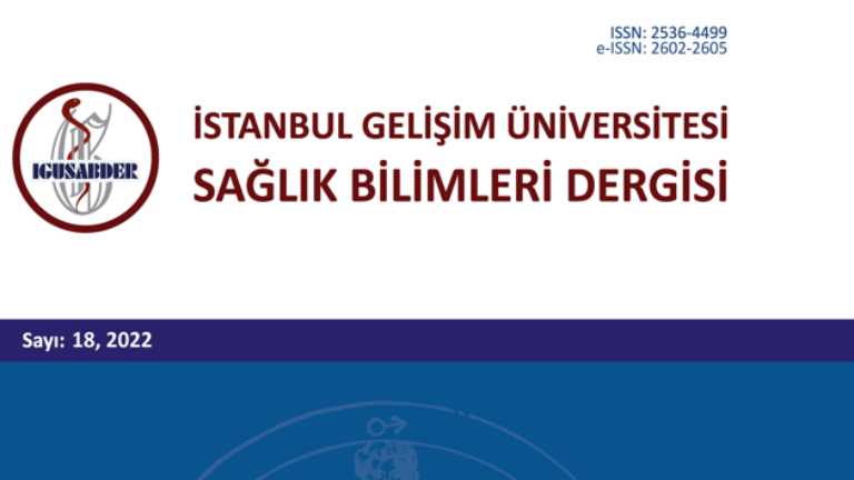 İstanbul Gelişim Üniversitesi Sağlık Bilimleri Dergisi 18. sayısı yayımlandı