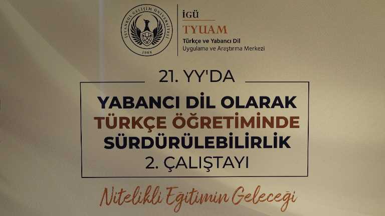“Workshop on Sustainability in Teaching Turkish as a Foreign Language in the 21st Century” was held by IGU TYUAM