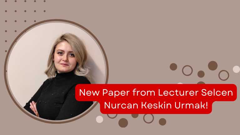 New Paper from Lecturer Selcen Nurcan KESKİN URMAK!