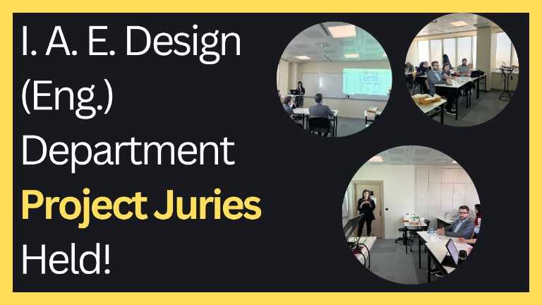 Interior Architecture and Environmental Design (Eng.) Department Project Juries Held!