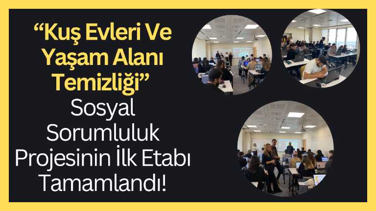 KVKK ONAYI VARDIR! Kuş Evleri Ve Yaşam Alanı Temizliği” Sosyal Sorumluluk Projesinin İlk Etabı Tamamlandı!