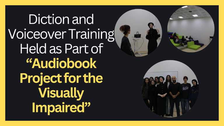 KVKK Onayı Vardır!! Diction and Voiceover Training Held as Part of Audiobook Project for the Visually Impaired