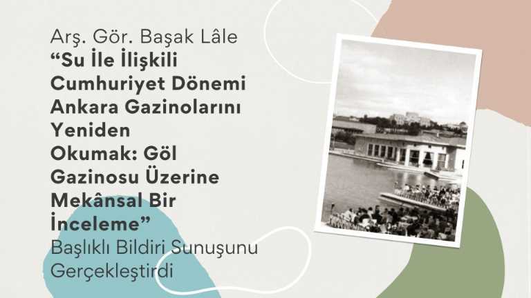 Department of Interior Architecture Research Assistant Başak Lâle Presented a Paper at the MİMAD Master's Theses Symposium