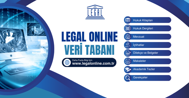 Legal Online Veri Tabanı “Online Kütüphane” ve “Legalbank” deneme erişimi başladı