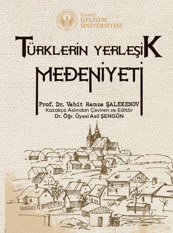 128th Book from IGU Press: "Türklerin Yerleşik Medeniyeti"