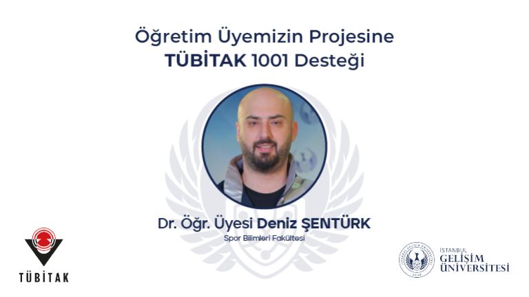 Dr. Öğr. Üyesi Deniz Şentürk’ün projesine TÜBİTAK 1001 desteği!