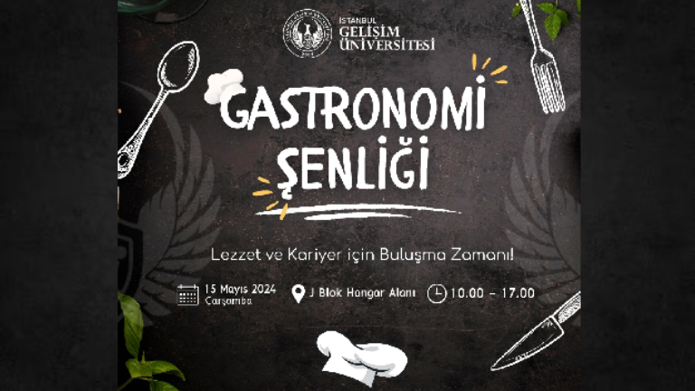 İstanbul Gelişim Üniversitesi’nde Gastronomi Şenliği düzenlenecek