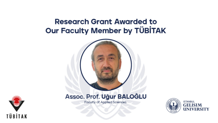 IGU Faculty Member Assoc. Prof. Ugur Baloğlu has been awarded a TÜBİTAK research scholarship!