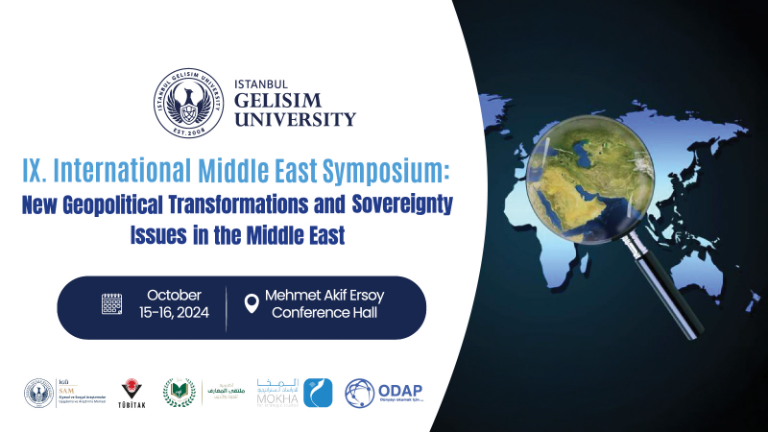 Istanbul Gelisim University to Host the 9th International Middle East Symposium