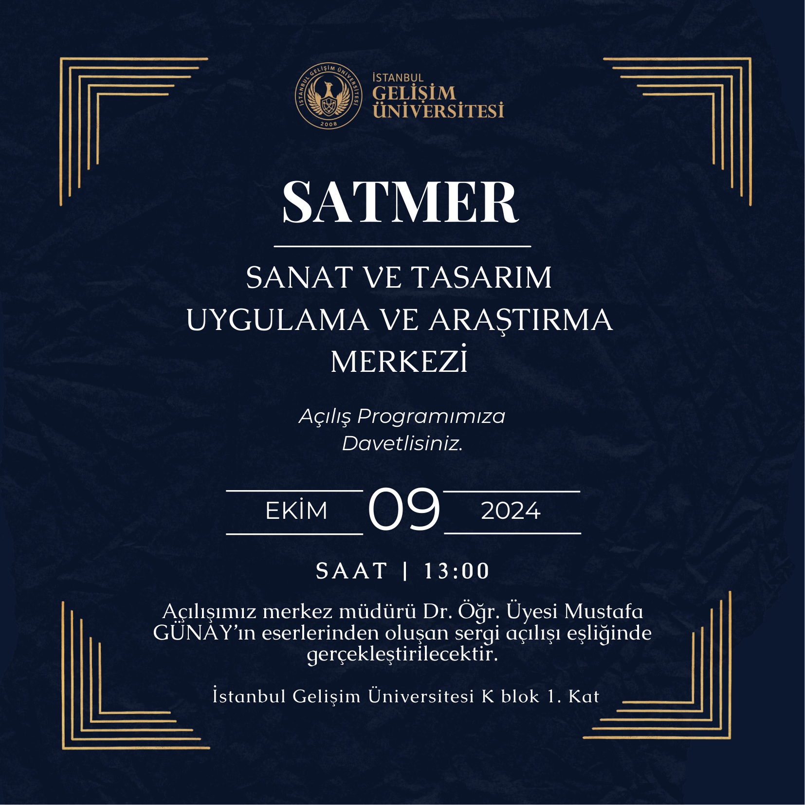 İGÜ Sanat Tasarım Merkezi (SATMER) 9 Ekim’de açılıyor!