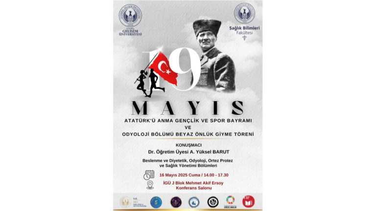 19 Mayıs Atatürk’ü Anma Gençlik ve Spor Bayramı ve Odyoloji Bölümü Beyaz Önlük Giyme Töreni