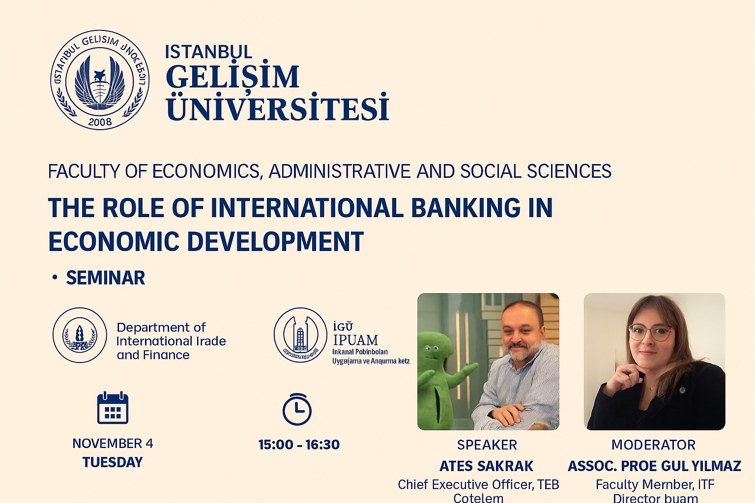 İPUAM' da  "The Role of International Banking in Economic Development"  Semineri Başlıyor.