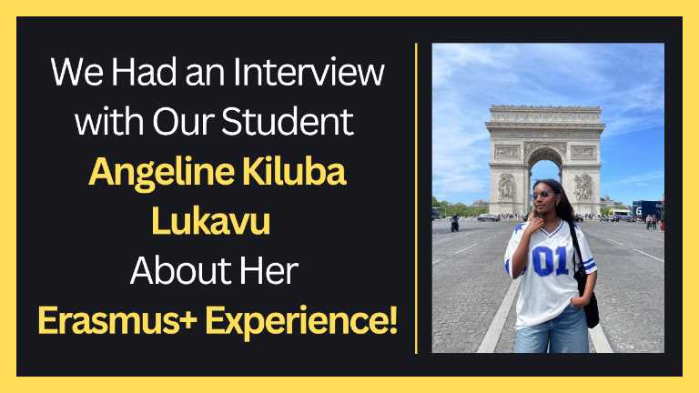 Interview with Our 3rd-Year Angeline Kiluba Lukavu on Her Erasmus+ Experience
