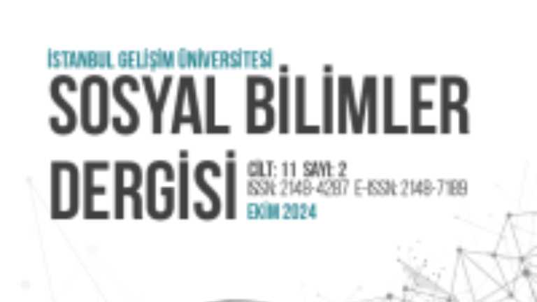 İstanbul Gelişim Üniversitesi Sosyal Bilimler (İGÜSBD) Cilt 12, Sayı 3 (2025) yayımlanmıştır. 