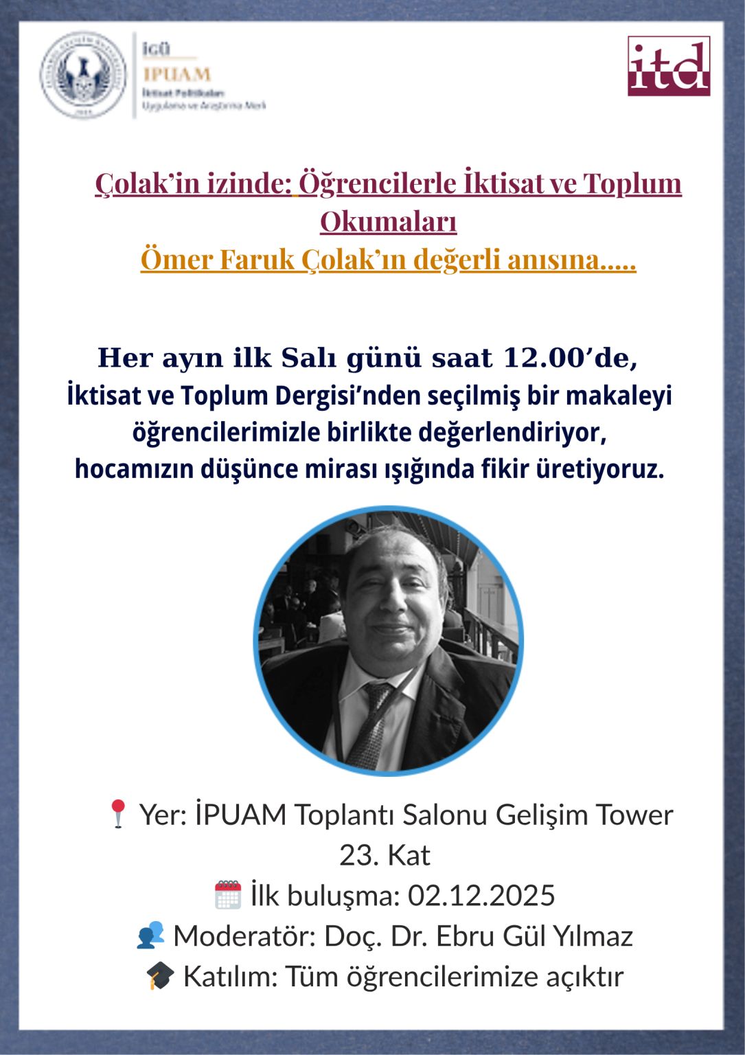 IPUAM, Öğrencilerle İktisat ve Toplum Okumaları Düzenliyor