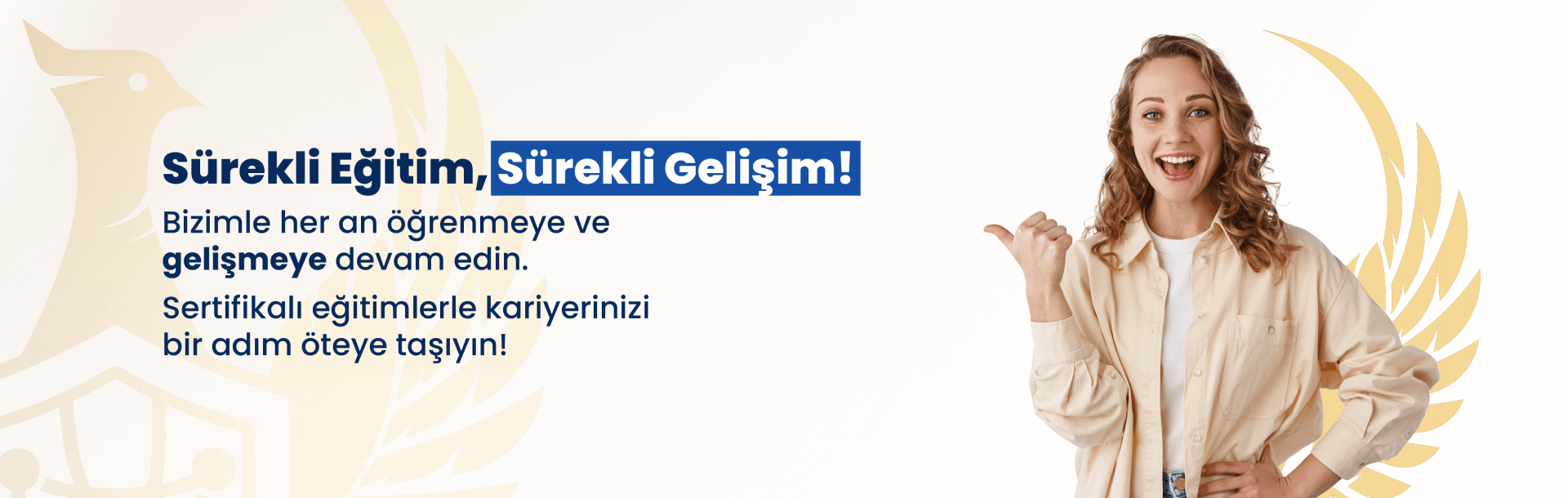 Sürekli Eğitim, Sürekli Gelişim