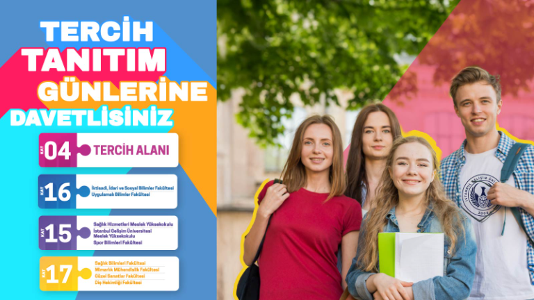 İstanbul Gelişim Üniversitesi Tercih Tanıtım Günlerine Yoğun İlgi Devam Ediyor!