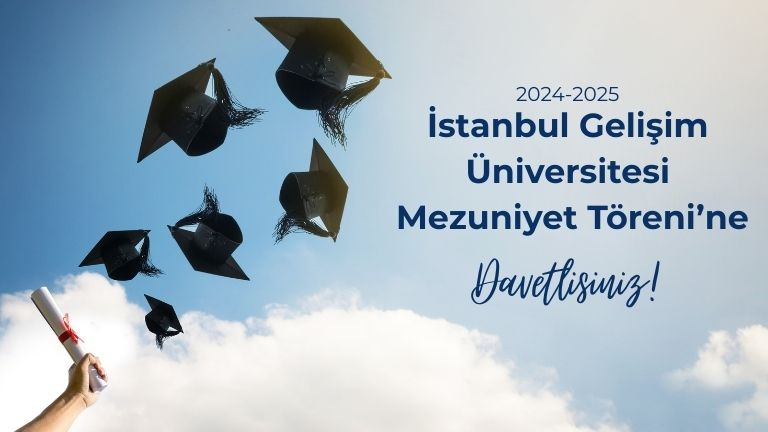 İGÜ Mezuniyet Coşkusuna Sayılı Günler Kaldı!