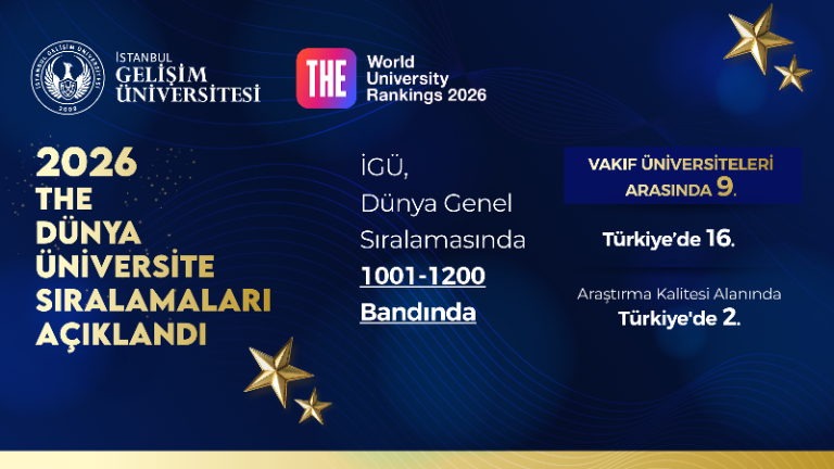 İGÜ, 2026 Times Higher Education Dünya Üniversite Sıralaması’ndaki Başarısını Sürdürdü