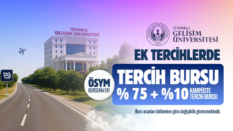 Ek Tercihlerde Son Gün 30 Eylül: İstanbul Gelişim Üniversitesi’nden Adaylara Burs ve Ücretsiz Danışmanlık Desteği