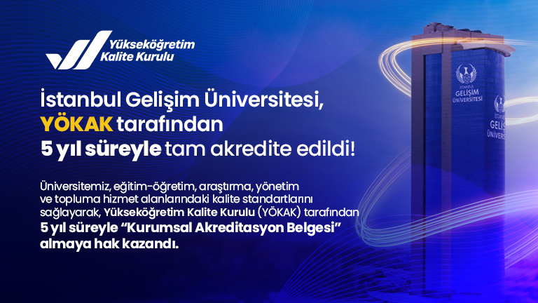 İstanbul Gelişim Üniversitesi 5 Yıl Süreyle YÖKAK Kurumsal Akreditasyonu aldı!