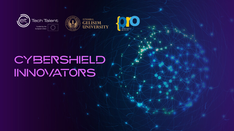 İGÜ’nün Koordinatörlüğünde Yürütülen İlk EIT Destekli “Cybershield Innovators” Projesi 22 Ülkeden 1205 Katılımcıya Ulaştı
