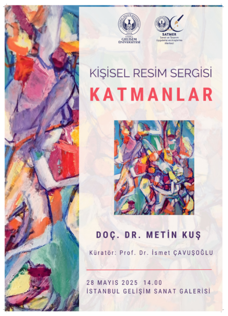 Doç. Dr. Metin KUŞ'un "Katmanlar" Temalı Kişisel Resim Sergisi