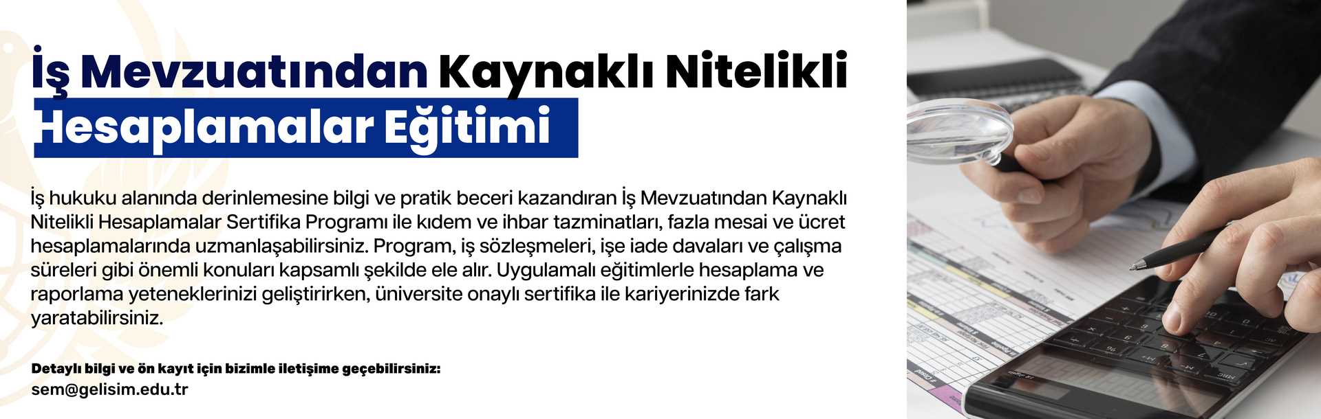 İş Mevzuatından Kaynaklı Nitelikli Hesaplamalar 