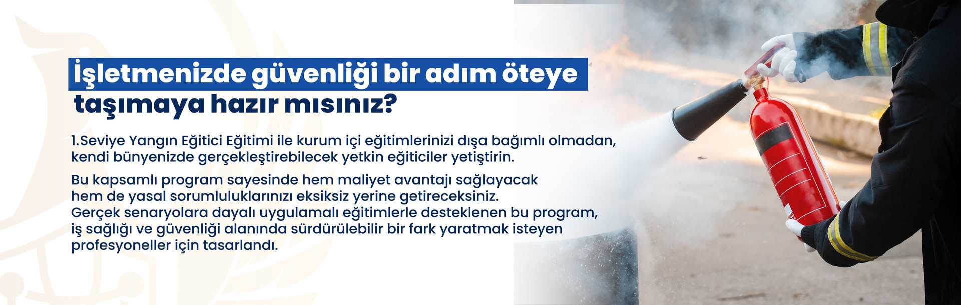 1. Seviye Yangın Eğitici Eğitimi